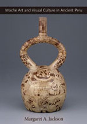Moche Art and Visual Culture in Ancient Peru image number 0