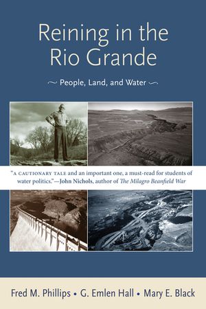 Reining in the Rio Grande: People, Land, and Water image number 0