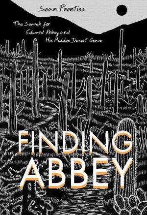 Finding Abbey: The Search for Edward Abbey and His Hidden Desert Grave image number 0