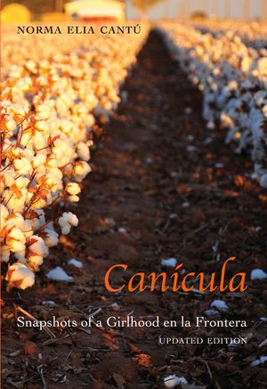 Can&iacute;cula: Snapshots of a Girlhood En La Frontera, Updated Edition image number 0