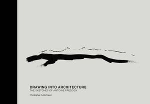 Drawing Into Architecture: The Sketches of Antoine Predock image number 0