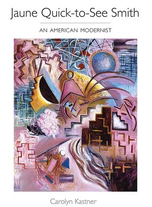Jaune Quick-To-See Smith: An American Modernist image number 0