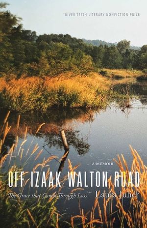 Off Izaak Walton Road: The Grace That Comes Through Loss image number 0