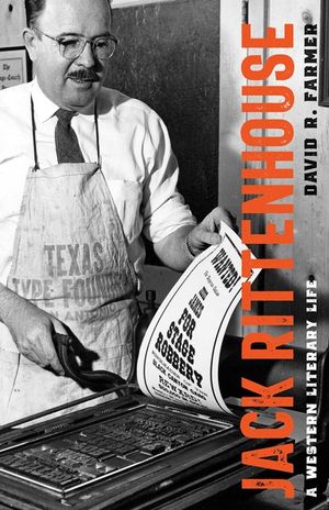 Jack Rittenhouse: A Western Literary Life image number 0