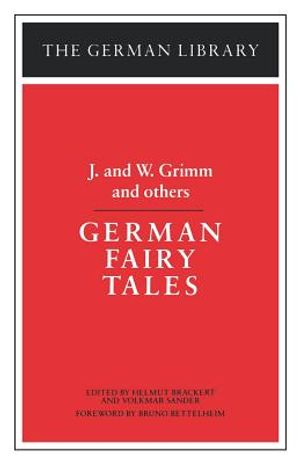 German Fairy Tales: J. and W. Grimm and Others image number 0