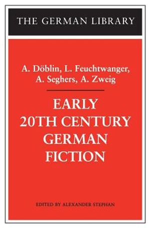 Early 20th Century German Fiction: A. Dablin, L. Feuchtwanger, A. Seghers, A. Zweig image number 0