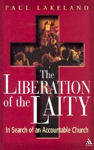 Liberation of the Laity: In Search of an Accountable Church image number 0