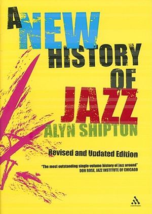 A New History of Jazz: 2nd Edition image number 0