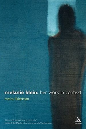 Melanie Klein: Her Work in Context image number 0