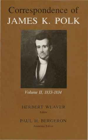 Corr James K Polk Vol 2, Volume 2: James K image number 0
