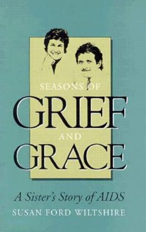 Season's of Grief and Grace a Sister's Story of AIDS image number 0