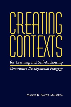 Creating Contexts for Learning and Self-Authorship: Constructive-Developmental Pedagogy image number 0
