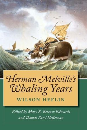 Herman Melville's Whaling Years image number 0