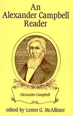 An Alexander Campbell Reader image number 0