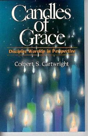 Candles of Grace: Disciples Worship in Perspective image number 0