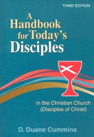 A Handbook for Today's Disciples: In the Christian Church (Disciples of Christ) image number 0