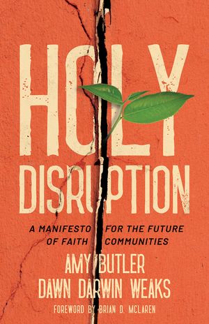 Holy Disruption: A Manifesto for the Future of Faith Communities image number 0