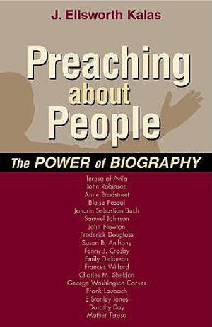 Preaching about People: The Power of Biography image number 0