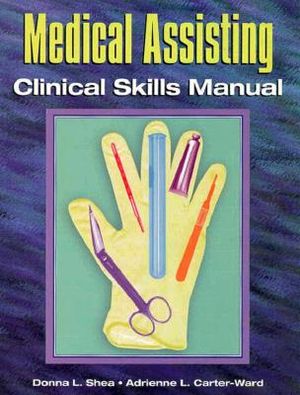 Medical Assisting: Clinical Skills Manual image number 0