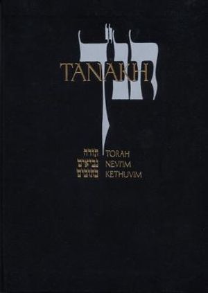 Tanakh: A New Translation of the Holy Scriptures According to the Traditional Hebrew Text image number 0