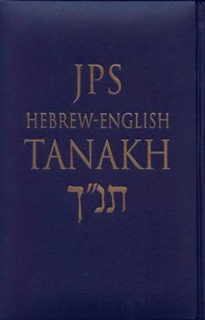 JPS Hebrew-English Tanakh-TK: Oldest Complete Hebrew Text and the Renowned JPS Translation image number 0