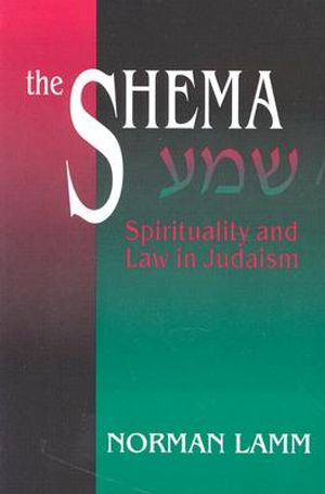 The Shema: Spirituality and Law in Judaism (Revised) image number 0