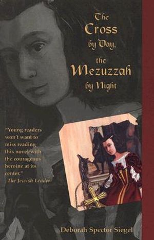 The Cross by Day, the Mezuzzah by Night image number 0