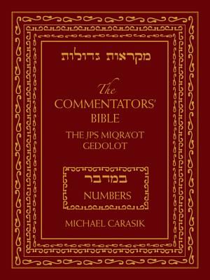 The Commentators' Bible: Numbers: The Rubin JPS Miqra'ot Gedolot image number 0