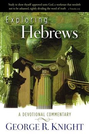 Exploring Hebrews: A Devotional Commentary image number 0