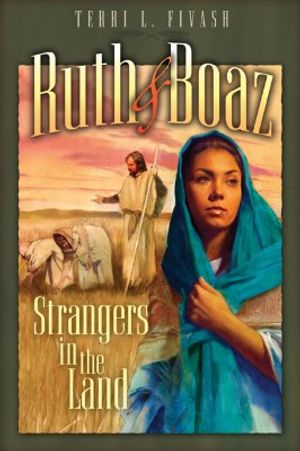 Ruth and Boaz: Strangers in the Land image number 0