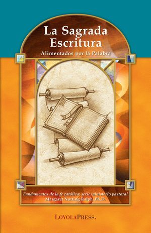 La Sagrada Escritura: Alimentados Por La Palabrad image number 0