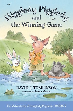 Higgledy Piggledy and the Winning Game: The Adventures of Higgledy Piggledy Book 2 Volume 2 image number 0