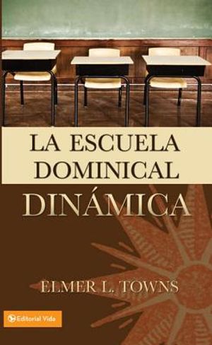 La Escuela Dominical Din&aacute;mica image number 0