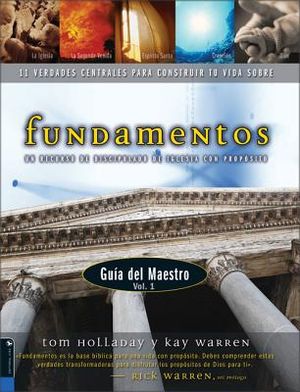Fundamentos - Gu&iacute;a del Maestro Vol. 1: Un Recurso de Discipulado de Iglesia Con Prop&oacute;sito image number 0