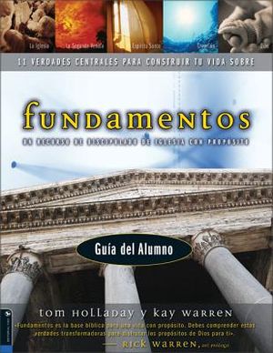 Fundamentos - Gu&iacute;a del Alumno: Un Recurso de Discipulado de Iglesia Con Prop&oacute;sito image number 0