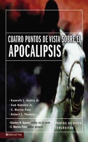 Cuatro Puntos de Vista Sobre El Apocalipsis image number 0