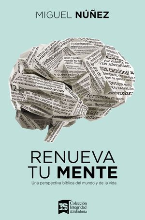 Renueva Tu Mente: Una Perspectiva B&iacute;blica del Mundo Y de la Vida image number 0