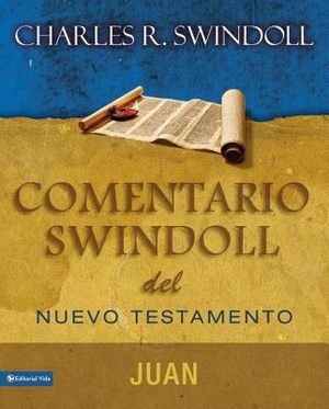 Comentario Swindoll del Nuevo Testamento: Juan image number 0