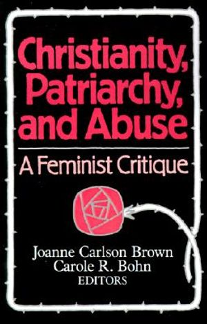 Christianity, Patriarchy, and Abuse: A Feminist Critique image number 0
