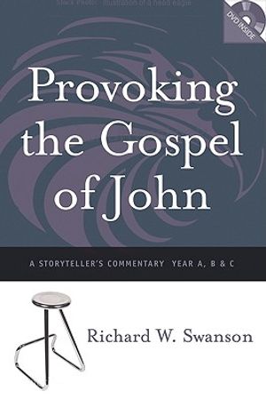 Provoking the Gospel of John: A Storyteller's Commentary, Years A, B, and C [With DVD] image number 0