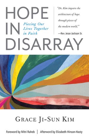 Hope in Disarray: Piecing Our Lives Together in Faith image number 0