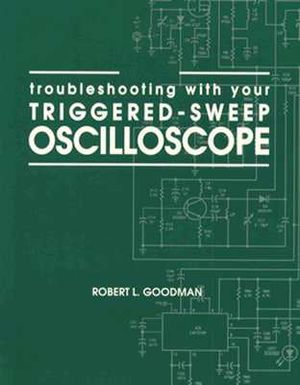 Troubleshooting with Your Triggered-Sweep Oscilloscope image number 0