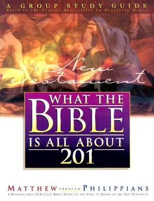 What the Bible is All about 201 New Testament: Matthew-Philippians Group Study Guide image number 0