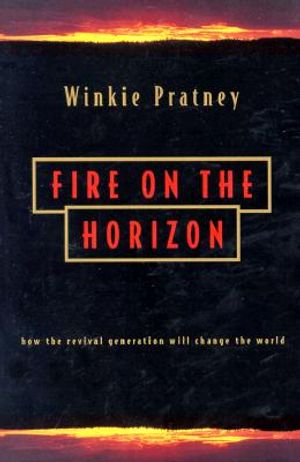 Fire on the Horizon: How Youth Will Usher in the Coming Revival 216 Pages image number 0