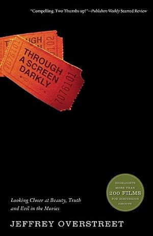 Through a Screen Darkly: Looking Closer at Beauty, Truth and Evil in the Movies image number 0