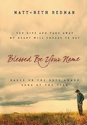 Blessed Be Your Name image number 0