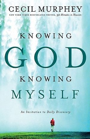 Knowing God, Knowing Myself: An Invitation to Daily Discovery image number 0