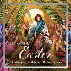 The Action Bible Easter: 25 Stories about Jesus' Resurrection image number 0
