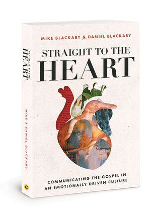 Straight to the Heart: Communicating the Gospel in an Emotionally Driven Culture image number 0