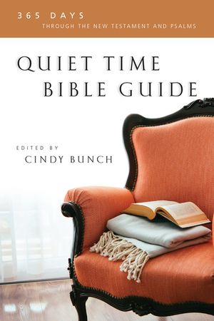 Quiet Time Bible Guide: 365 Days Through the New Testament and Psalms image number 0